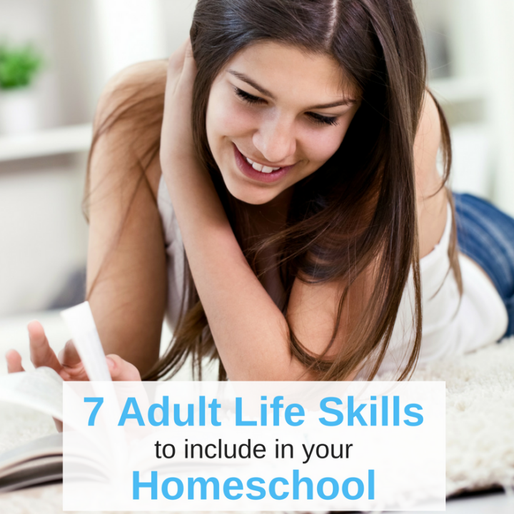7 Adult Life Skills to Include in your Homeschool