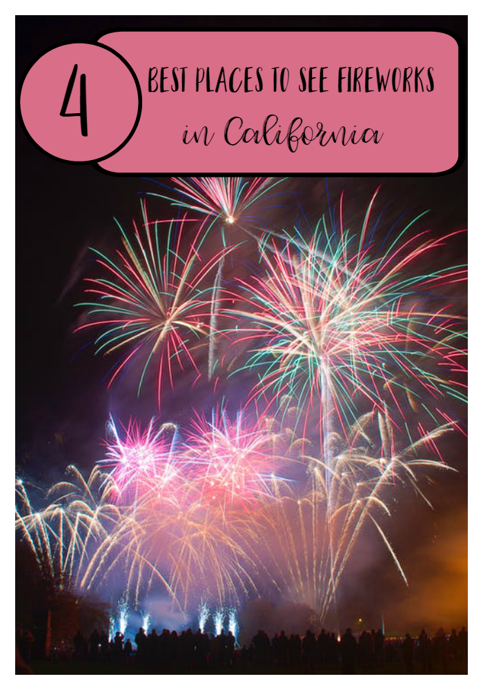 Best Places to See Fireworks in California