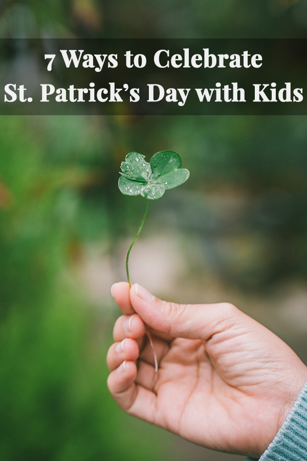 St. Patrick’s Day is nearly upon us and that means it is time to celebrate all things Ireland! Here are 7 ways to celebrate St. Patrick’s Day with kids.
