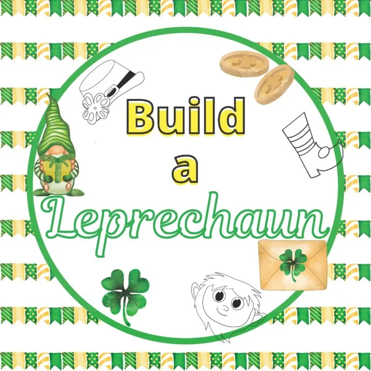Build a Leprechaun Free Printable: Fun DIY Activity for Kids